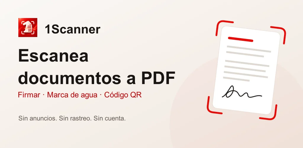 1Scanner para Android: escanea documentos, firma PDF y crea códigos QR